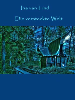 cover image of Die versteckte Welt